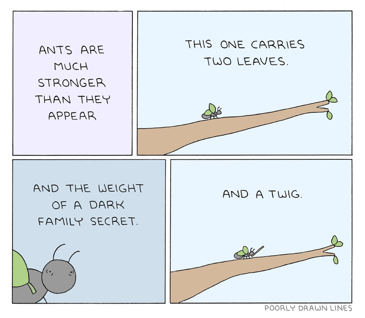 Ants are apparently carrying a lot more than just leaves and twigs lol
