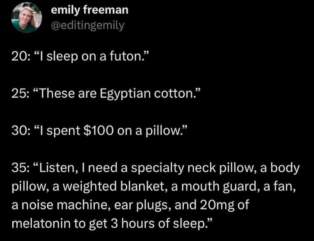 The struggle is real when you hit your mid-30s and suddenly need a whole sleep arsenal