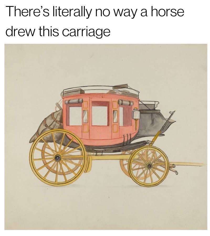 Lol imagine a horse drew this whole carriage, couldn't be me