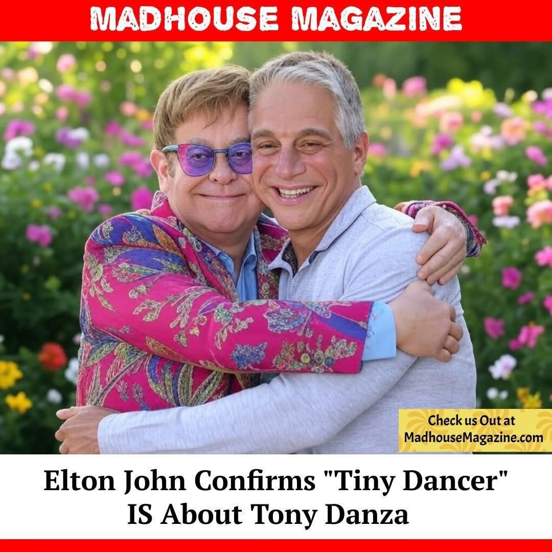 Wait, Tiny Dancer is about Tony Danza? I am confused but also intrigued.