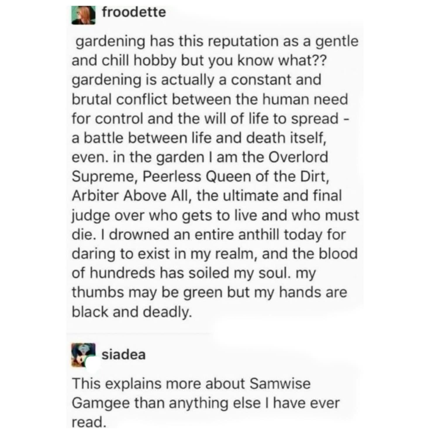 Who knew gardening was just a battle for dominance against ants and basically everything else?