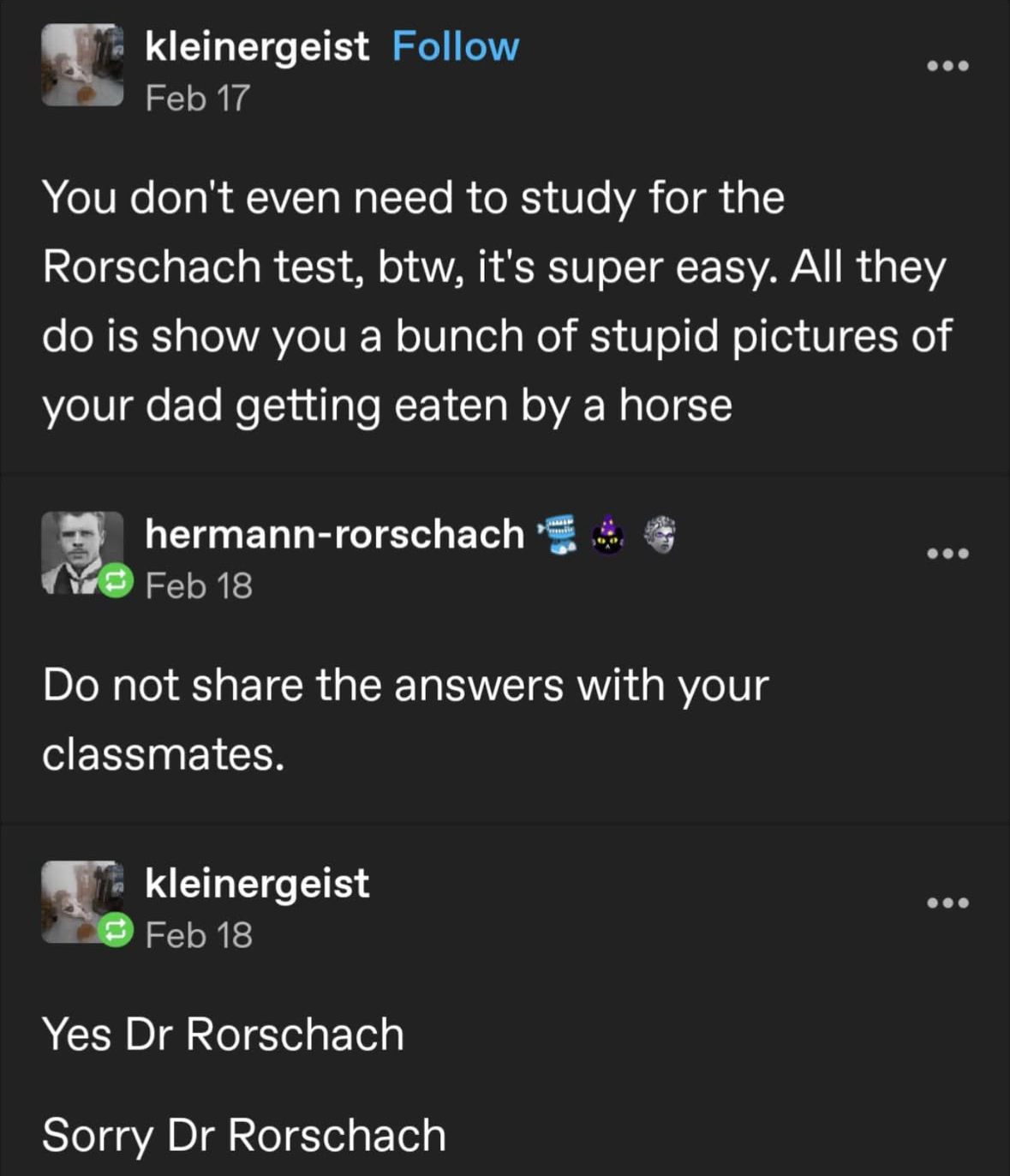 Someone trolling in a Rorschach test thread and another person taking it way too seriously