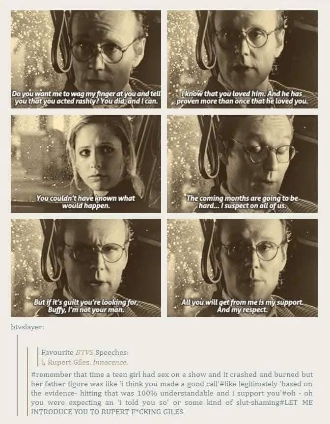 It's the post-sex breakdown pep talk from Giles for me. Such a supportive dad.