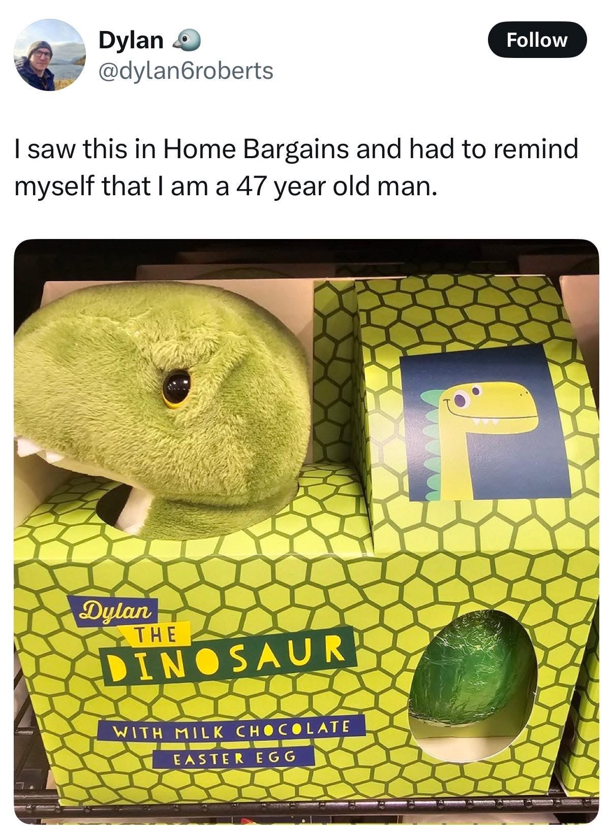 Me wanting to buy the dinosaur Easter egg even tho im 47 years old