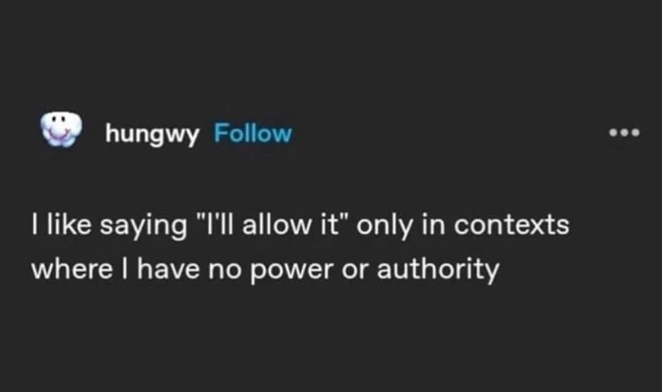 Me acting like I have control over anything at all