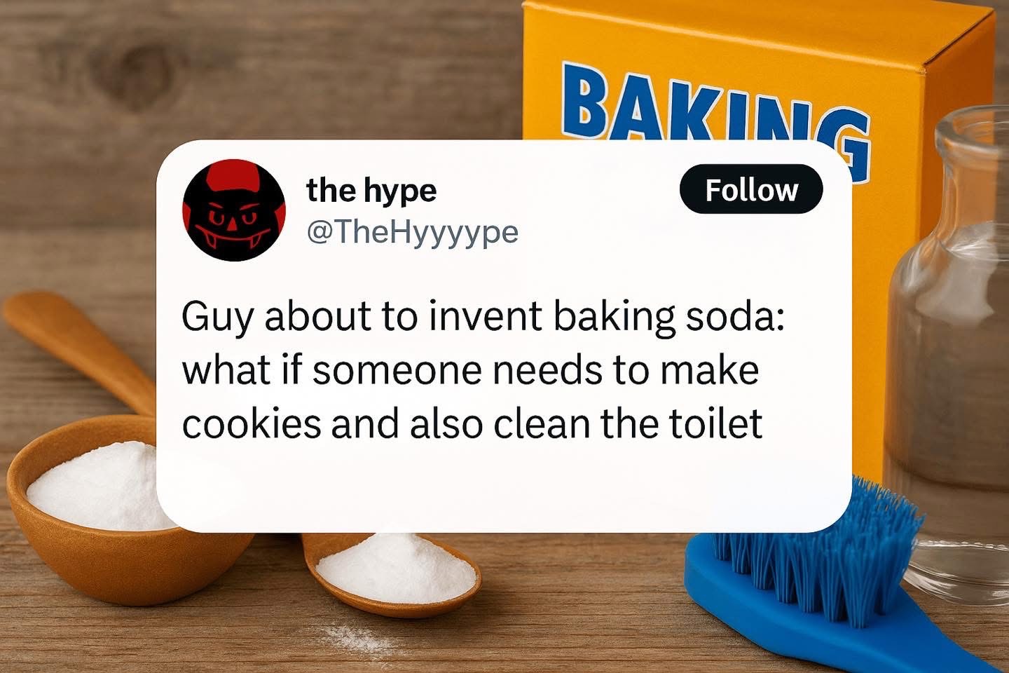 This tweet basically says baking soda is for baking AND cleaning toilets. Genius.
