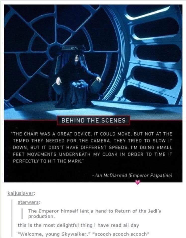 Emperor Palpatine having to manually adjust his chair's speed with his feet because the tech wasn't cooperating