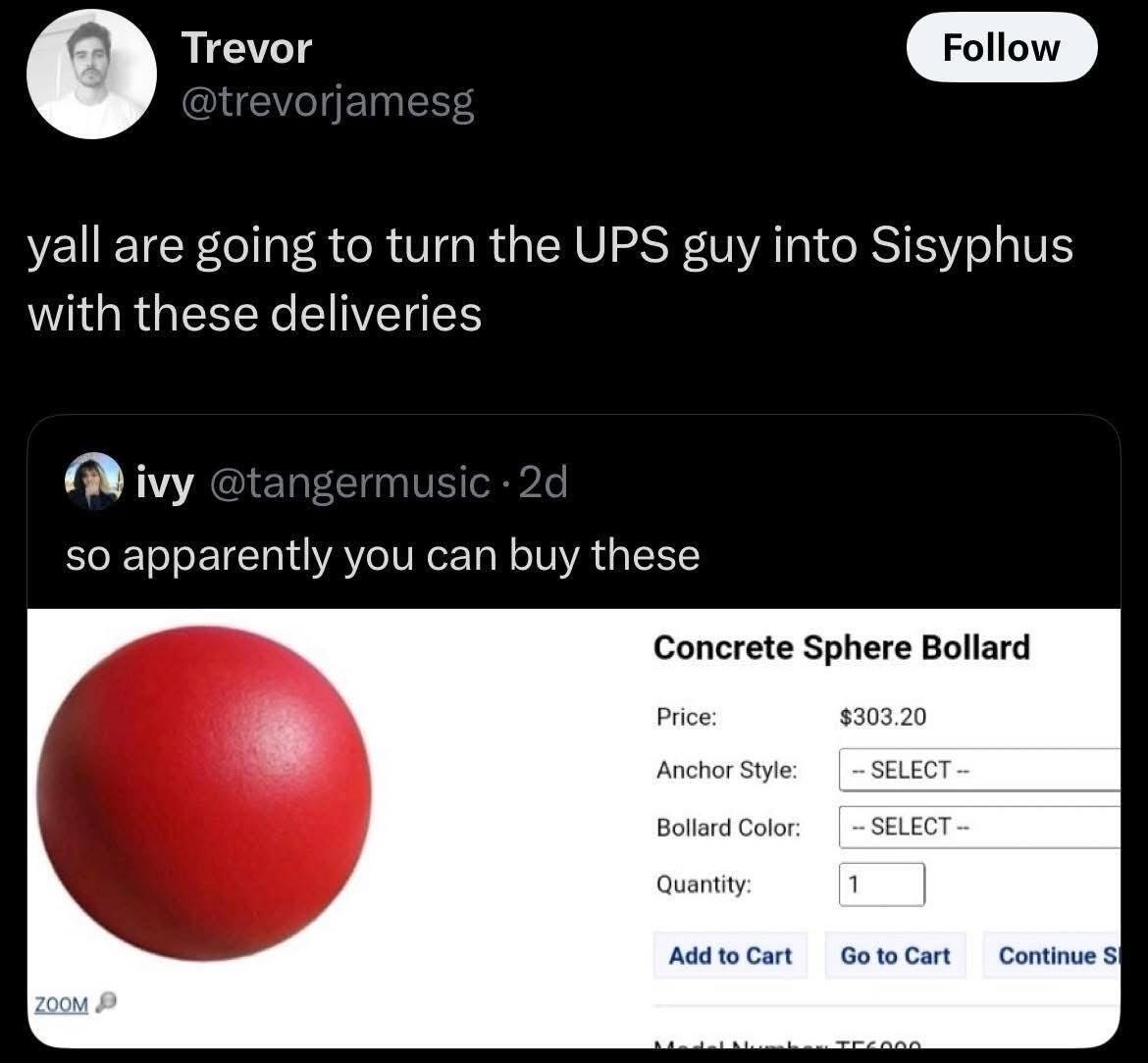 Someone's gonna have a real bad day if they order one of these concrete bollards from UPS