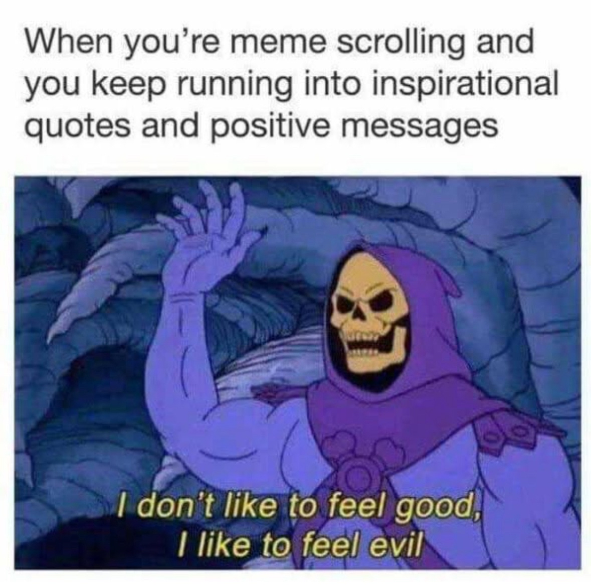 Me when I'm trying to enjoy some dark humor but keep getting wholesome memes