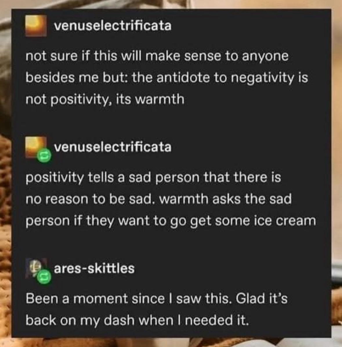 Warmth is just positivity offering ice cream, I get it now