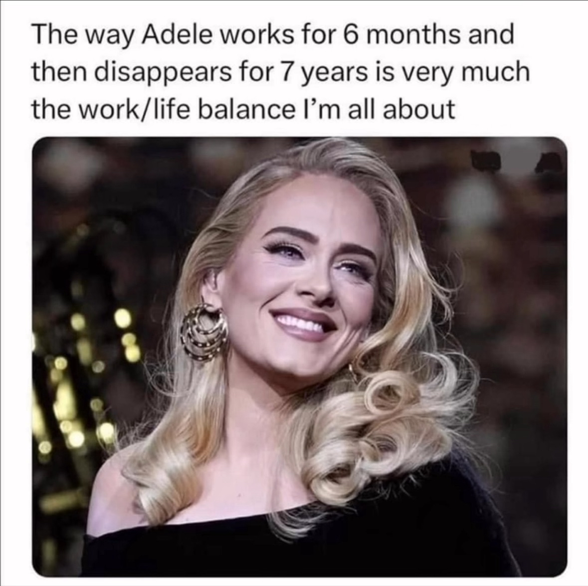 Big mood, Adele's work schedule is the ultimate work-life balance goal