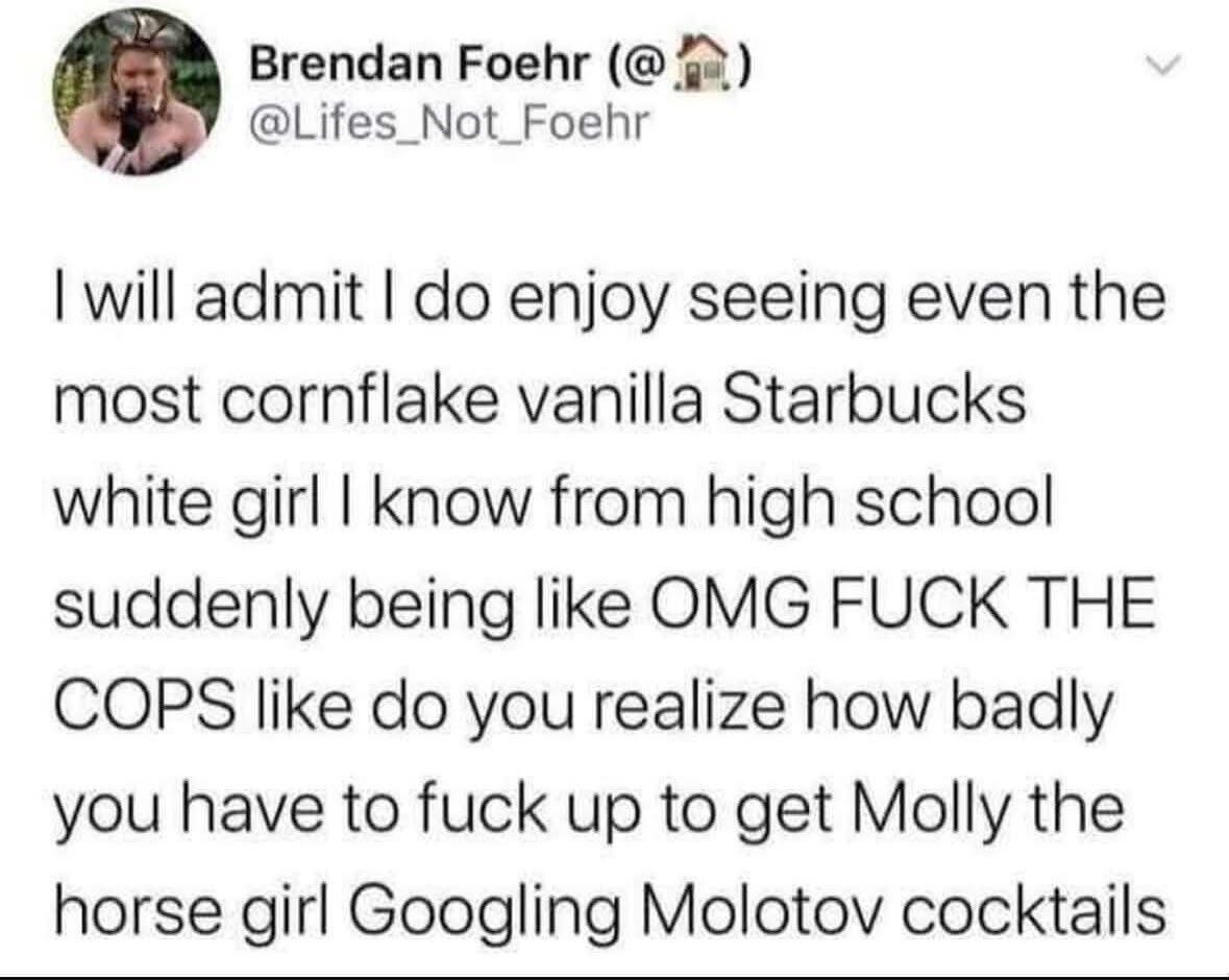 This tweet hilariously describes the transformation of a stereotypical suburban white girl into an anarchist.
