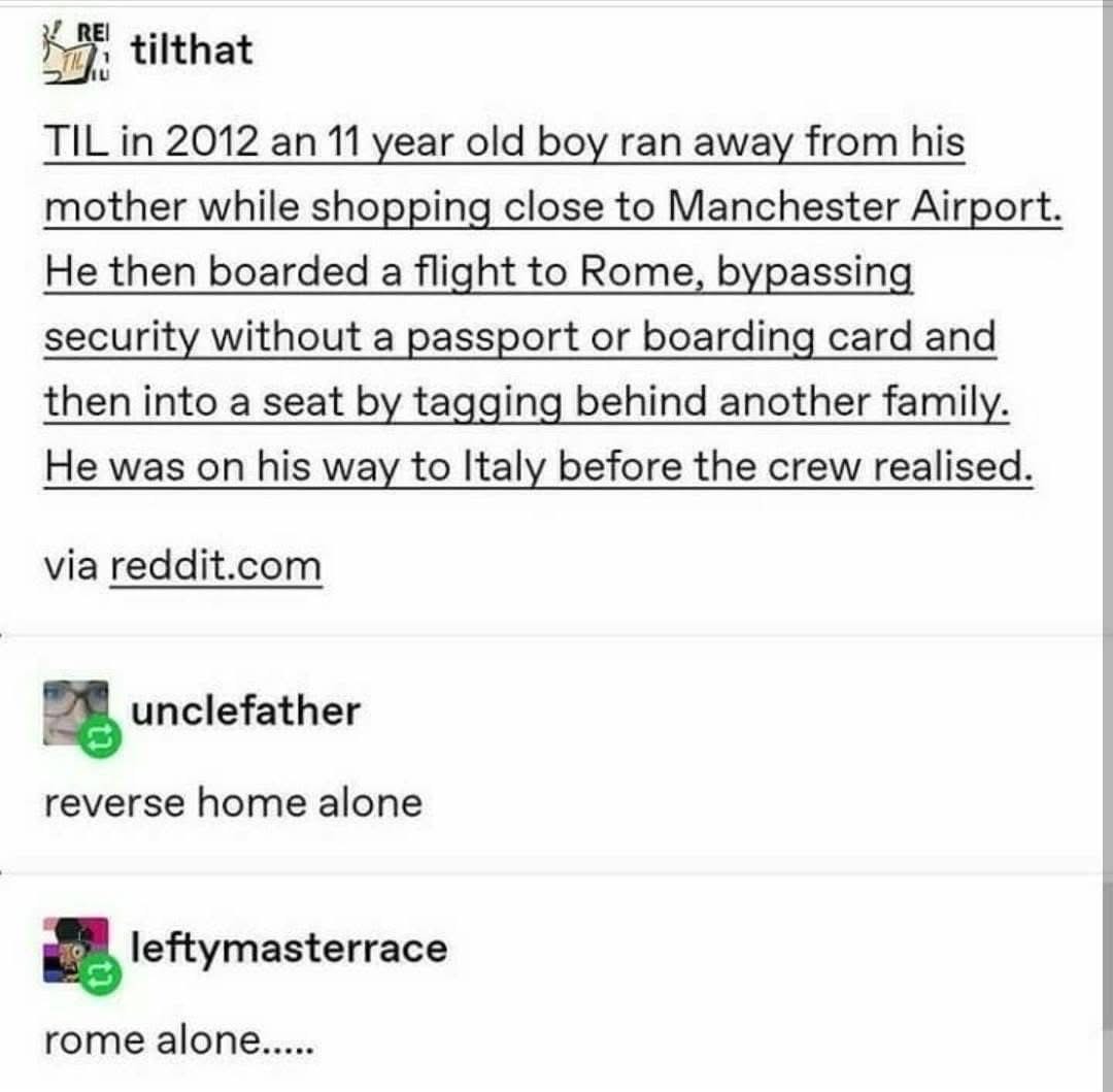 This kid is like Home Alone but he actually made it to Rome alone