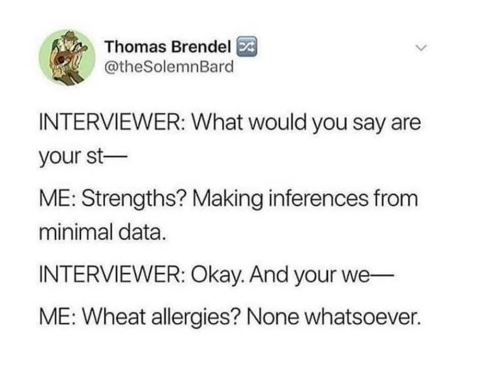 When you're trying to be smart in an interview but just make a pun instead