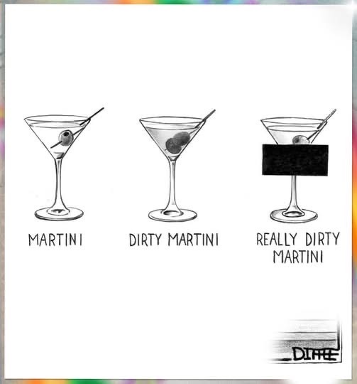 When you order a martini and they absolutely DROWN it in olive juice