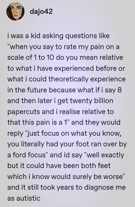 This is painfully relatable for anyone who overthinks things to an absurd degree, especially when trying to get diagnosed with autism.
