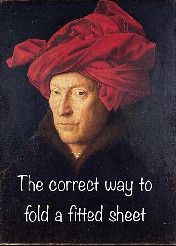 When you're finally figuring out how to fold sheets but it's too late and the laundry pile is a mountain.