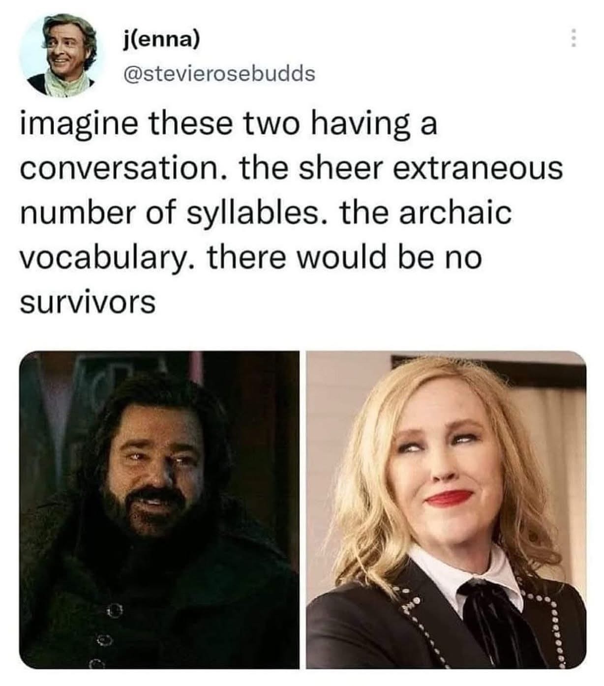 LOL imagine these two trying to talk to each other, it'd be word vomit overload.