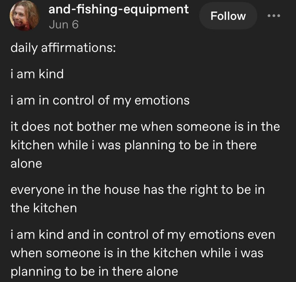 Just trying to be chill about people being in the kitchen but also, like, come on