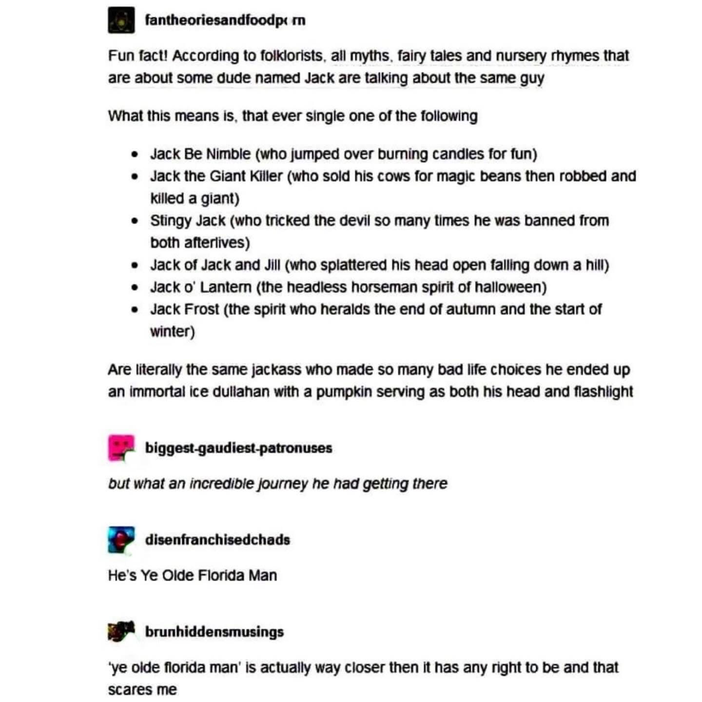 So apparently all the Jacks are the same person and it’s basically Florida Man?