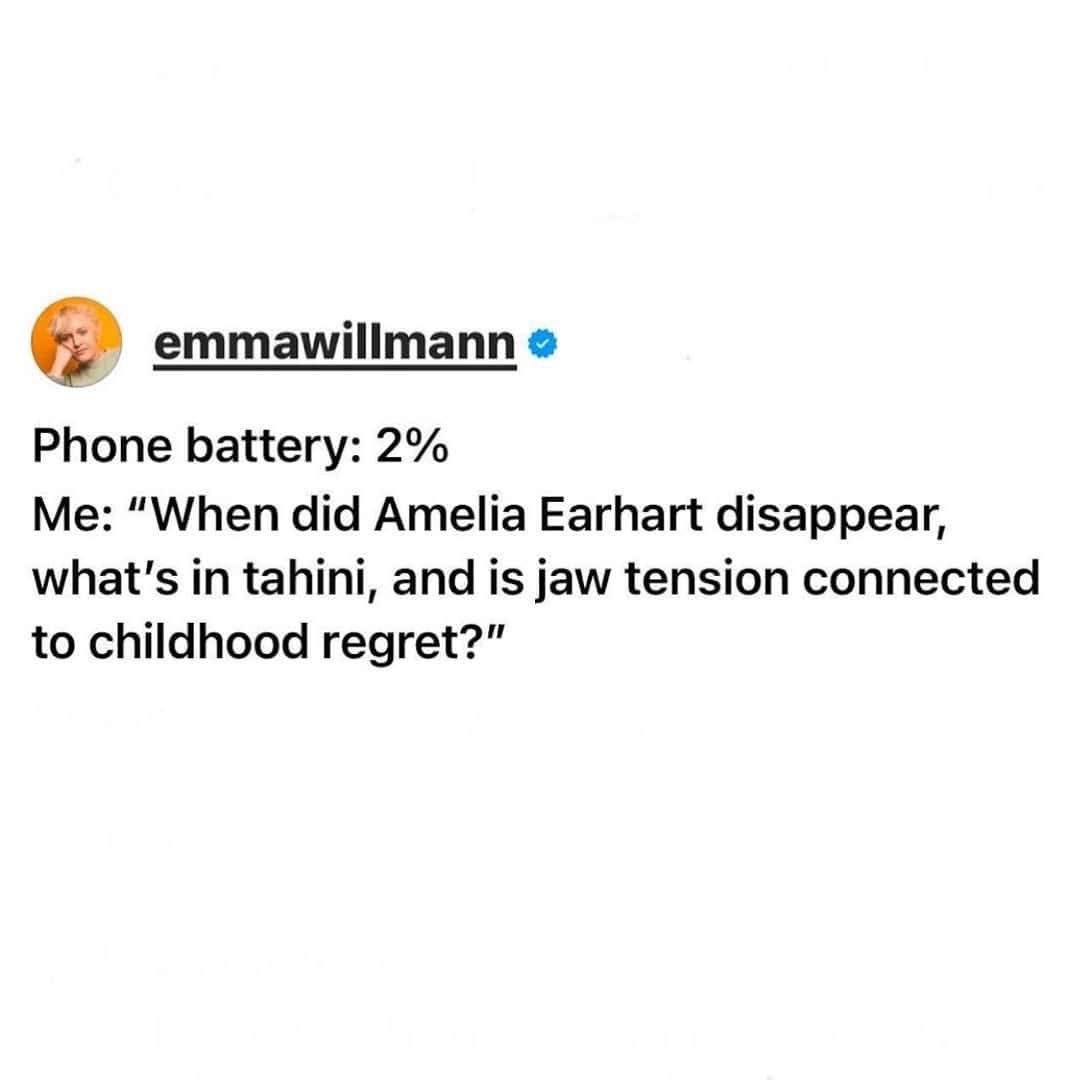This is my brain on 2% battery, suddenly needing to know all the random facts