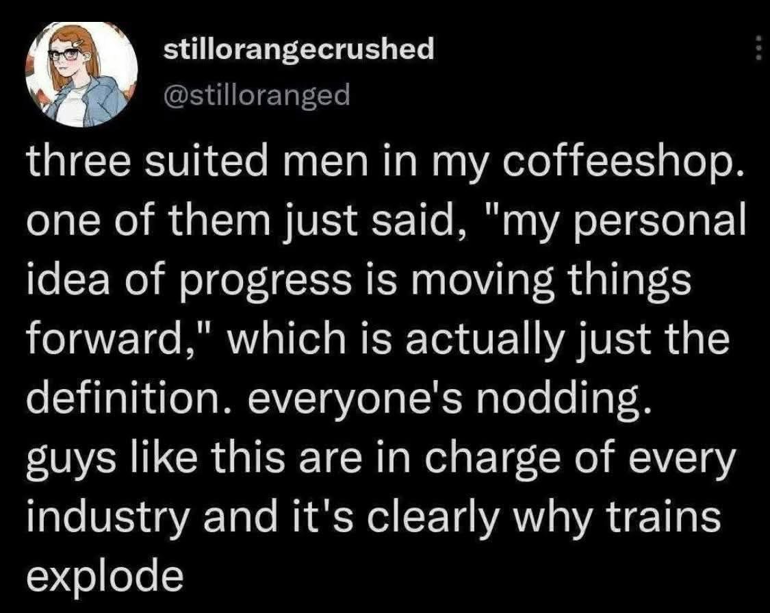when businessmen say profoundly obvious things and everyone acts like they're geniuses