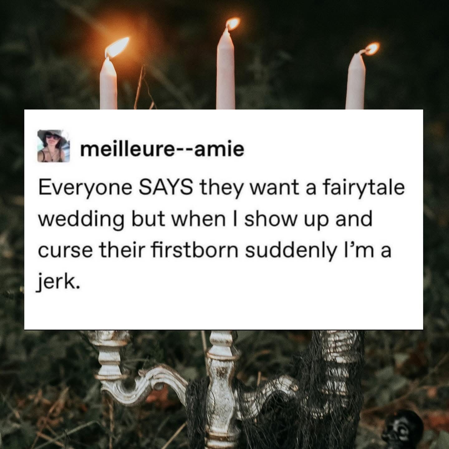LOL who would've thought cursing the firstborn at a wedding would make people mad?