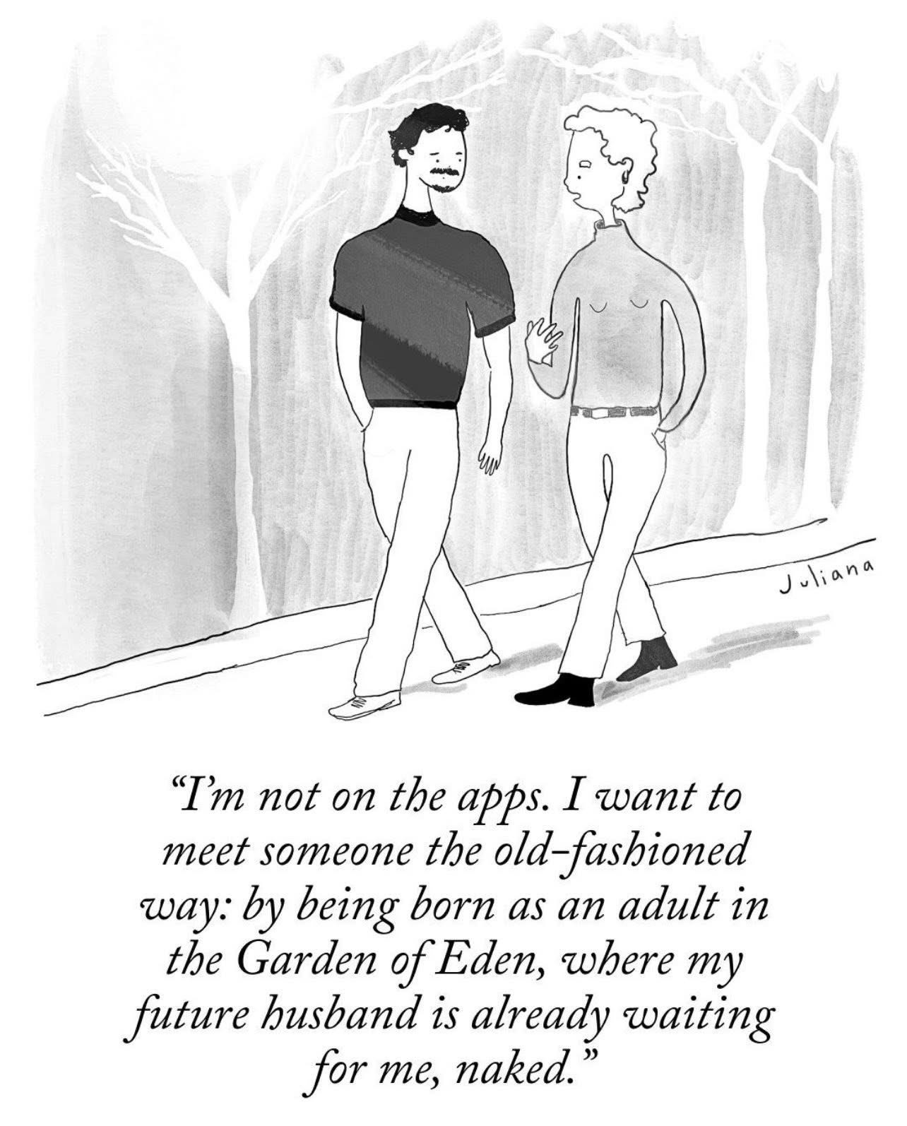 When you want to skip the dating apps and be born as an adult into the Garden of Eden with a naked husband waiting
