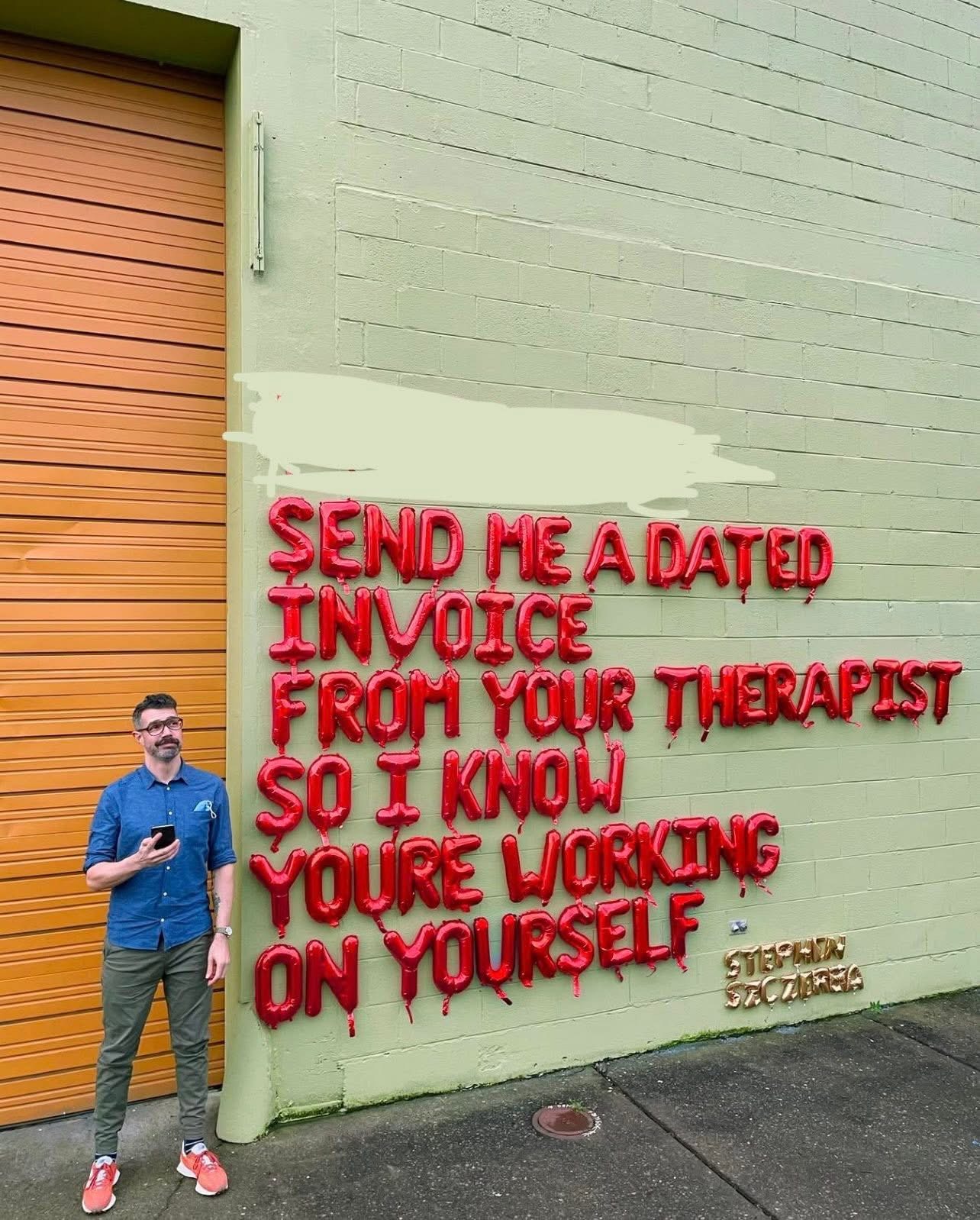 When someone asks for proof you're taking care of your mental health.