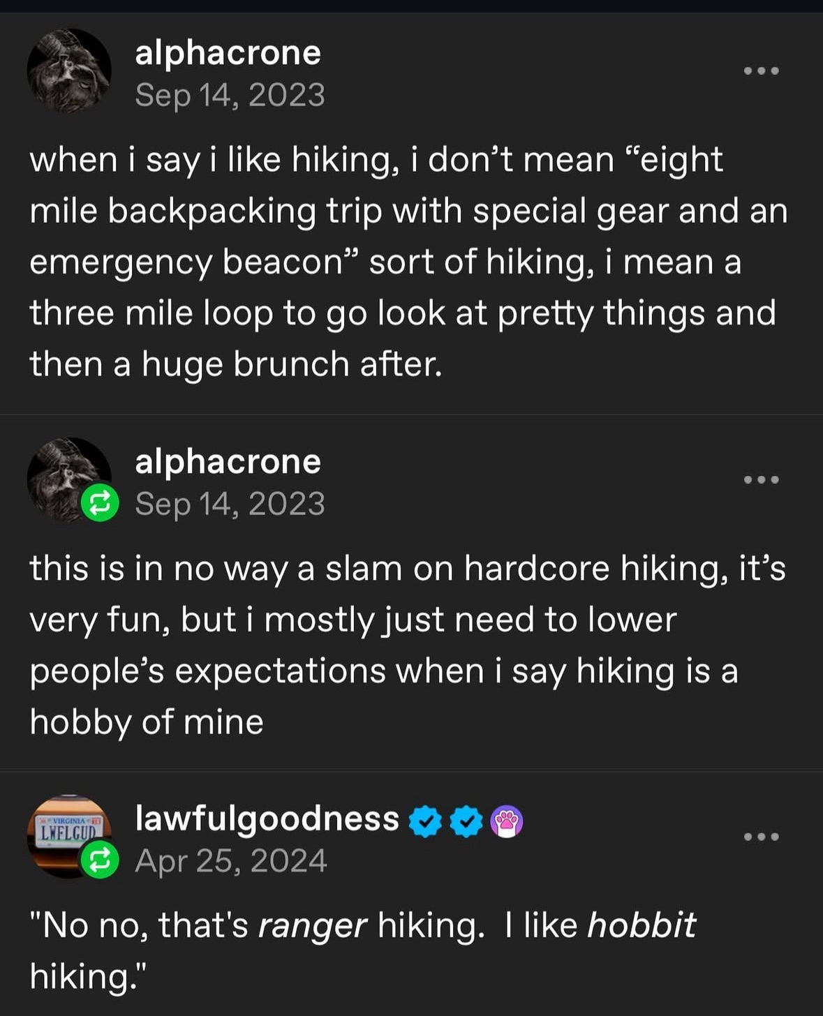 My kind of hiking is basically just a scenic walk ending in a giant meal.