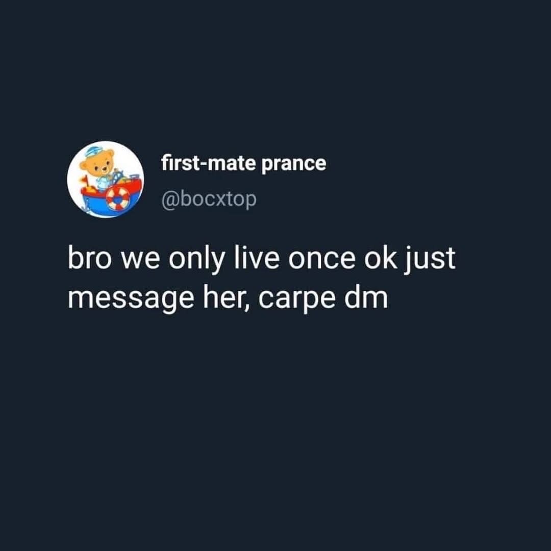 Carpe DM, fam. YOLO.
