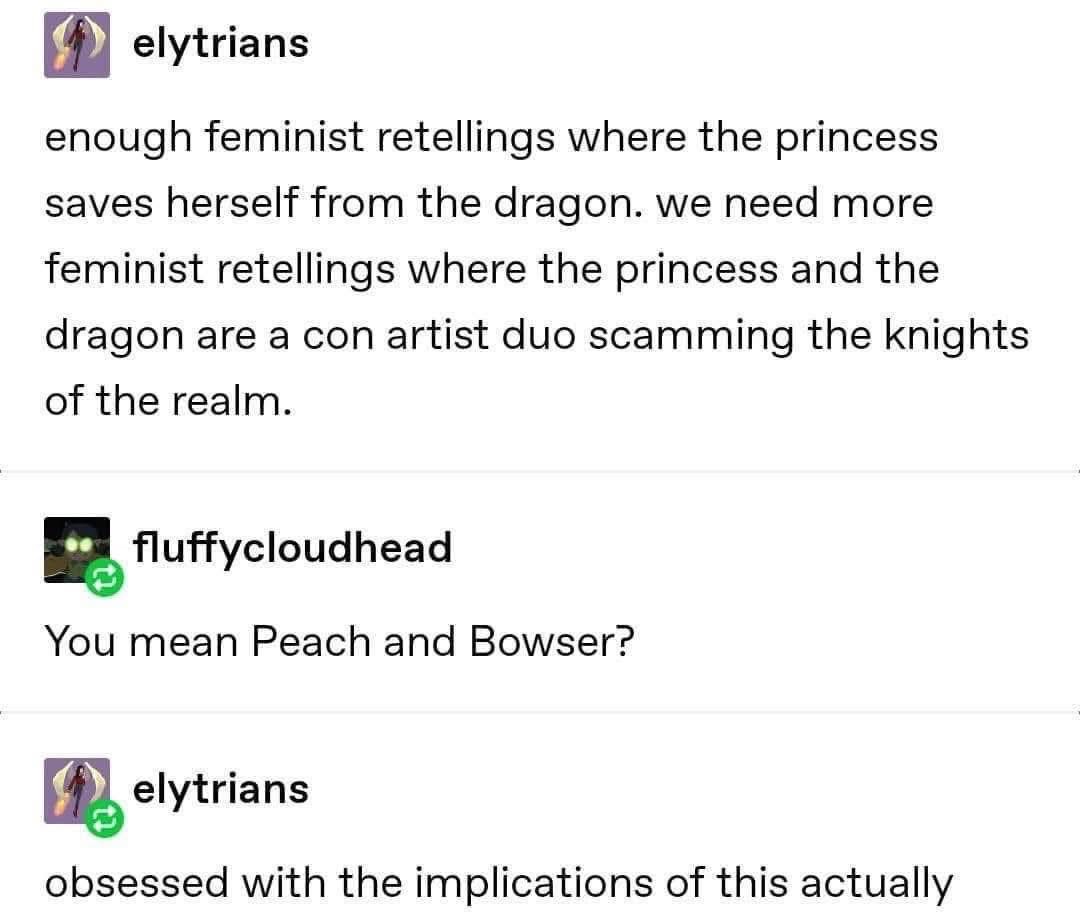 Okay but like, Princess Peach and Bowser as a scam artist duo?? That's genius.