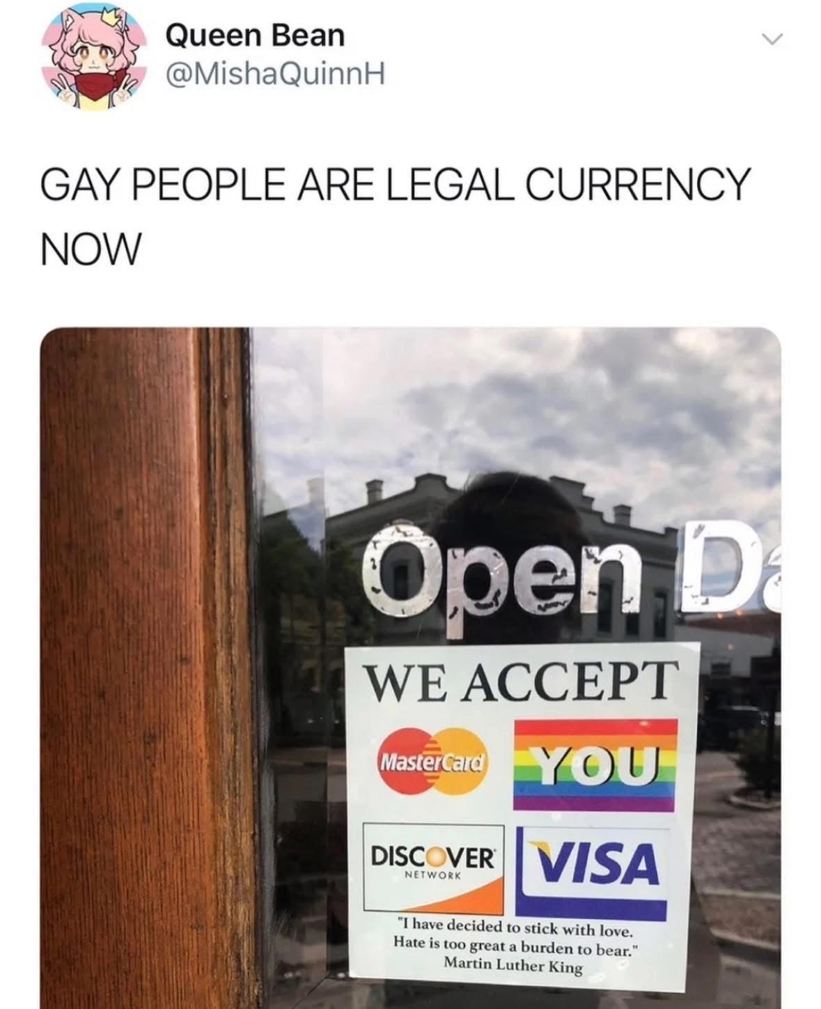 So glad they accept 'YOU' as payment with the rainbow flag, especially after that tweet.
