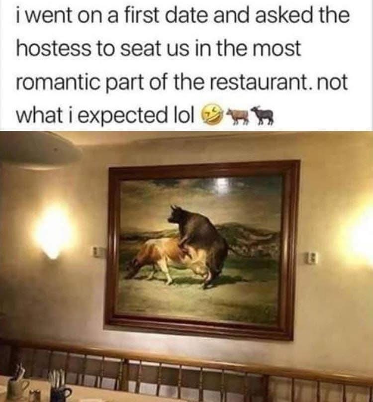 Asked to be seated in the most romantic part of the restaurant and this is what I got lol