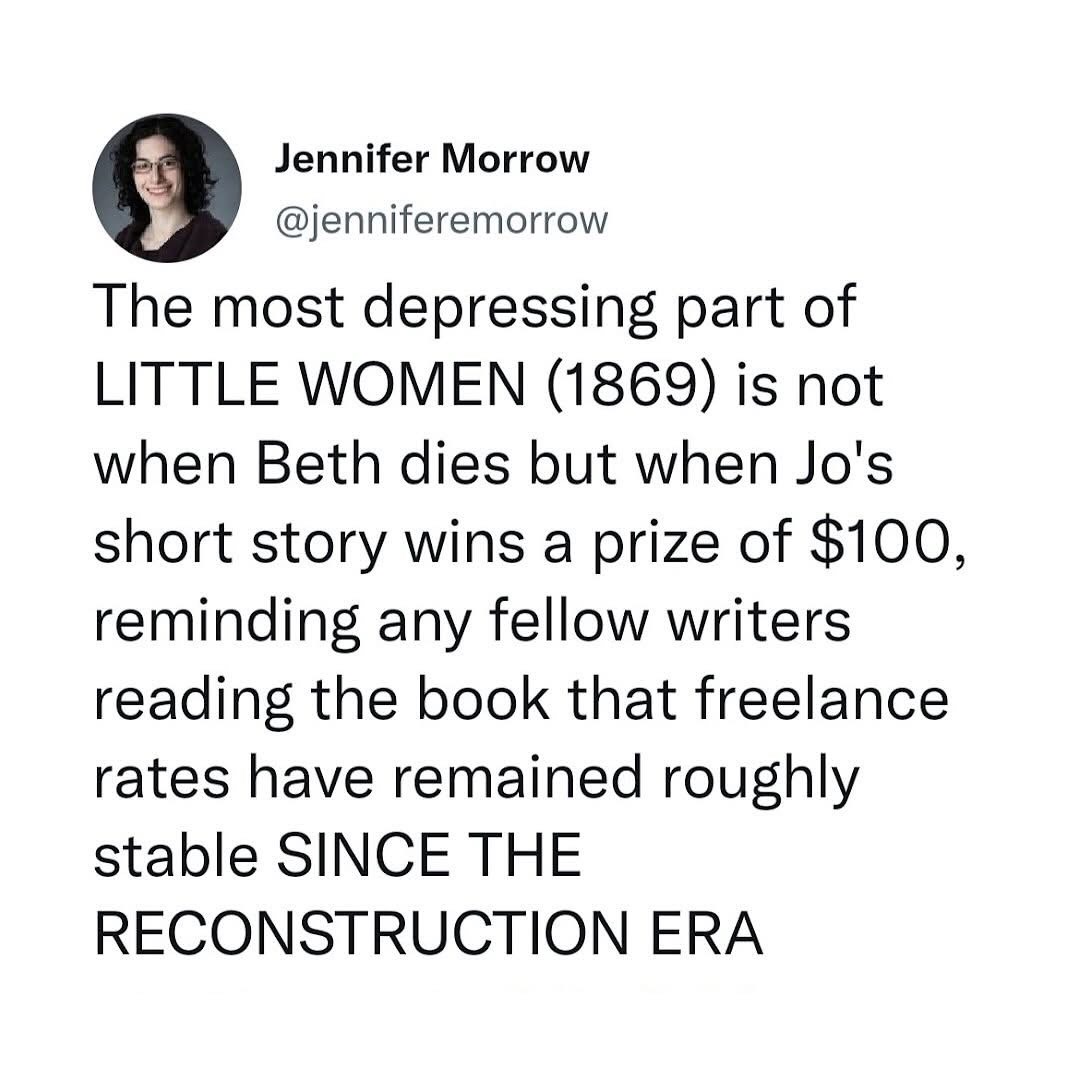 This tweet is basically saying freelance writing rates haven't changed since the 1800s lol