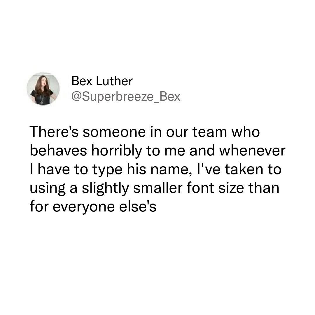 Found the perfect passive-aggressive tactic for dealing with that one coworker.