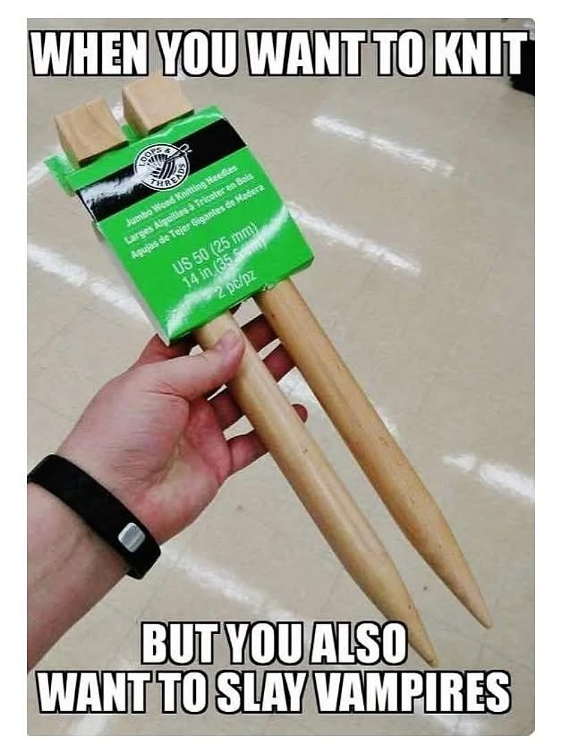When you want to knit but also want to slay vampires