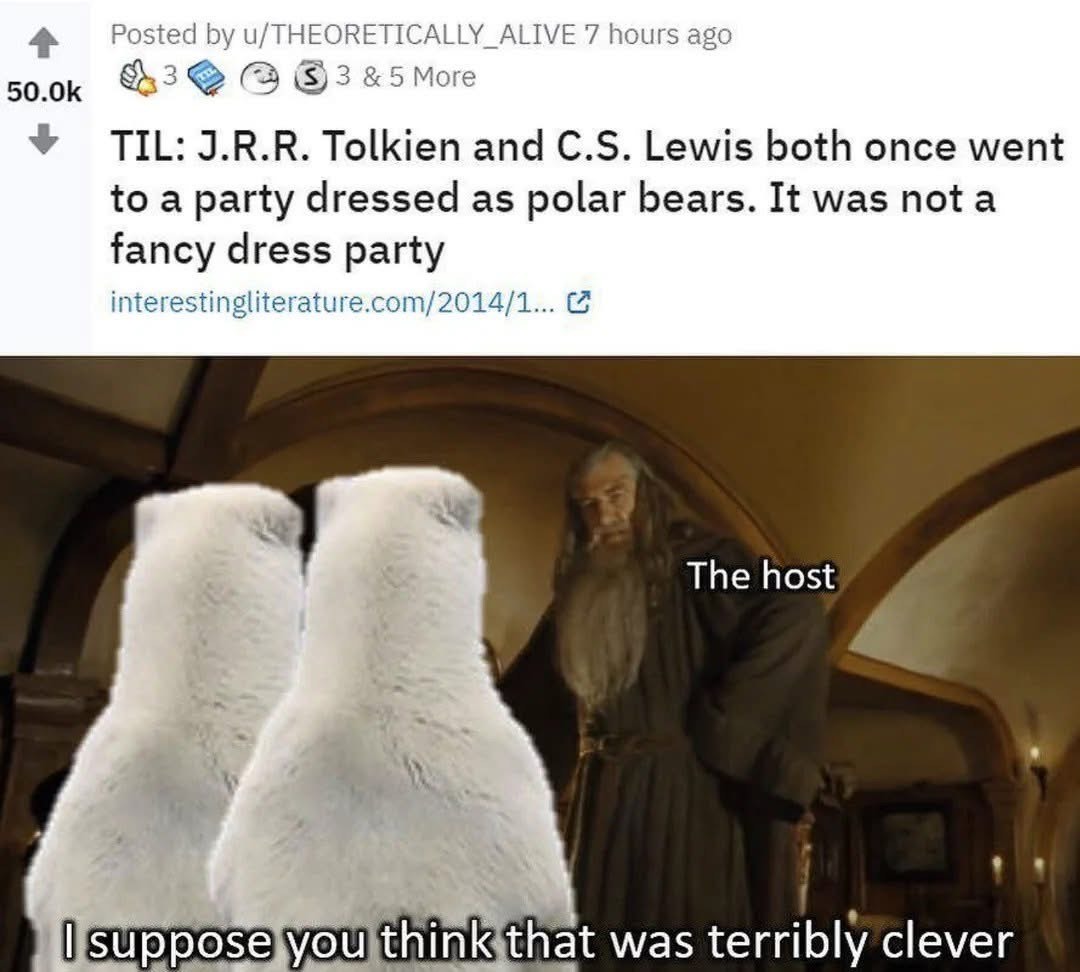 When Tolkien and C.S. Lewis show up to a party not dressed as polar bears, but as polar bears