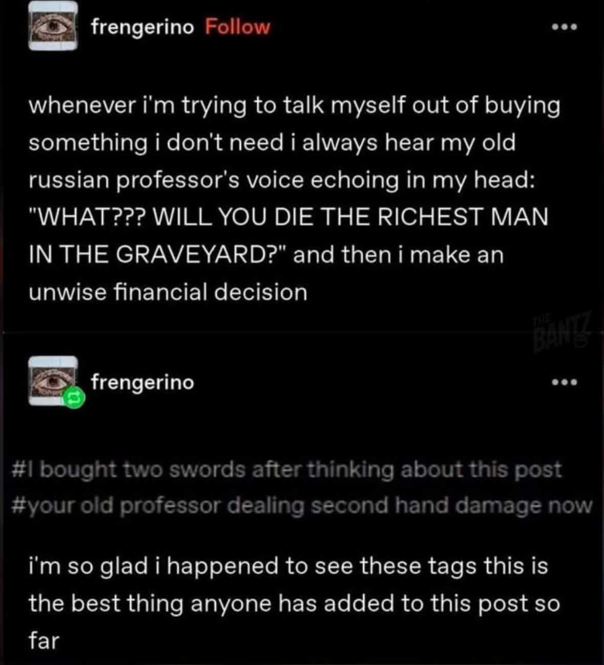 My brain telling me not to buy stuff vs my brain after seeing someone else buy swords bc of this exact same thought process