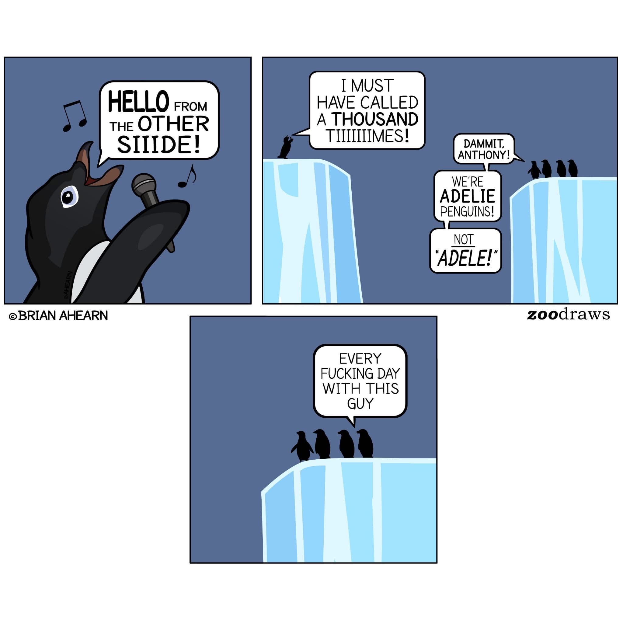 This penguin really wants to sing "Hello" but his friends are over it.