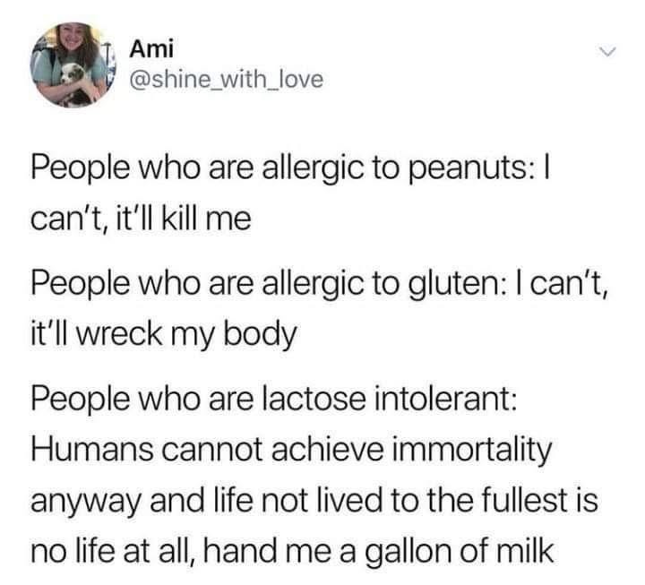 Lactose intolerant people choosing chaos bc what's the point anyway
