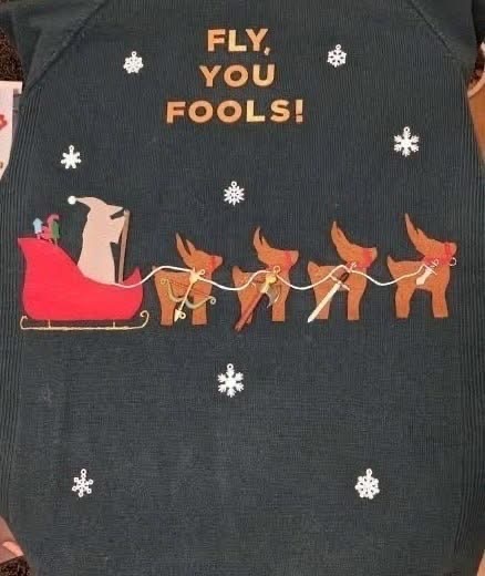 Gandalf telling the reindeer to fly, you fools!