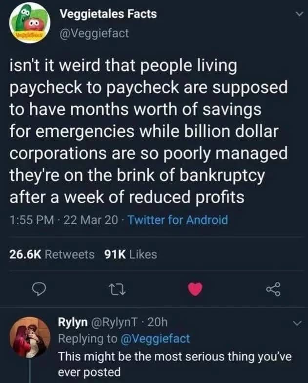 lol someone called out the double standard of corporations needing bailouts while regular people expected to have emergency funds