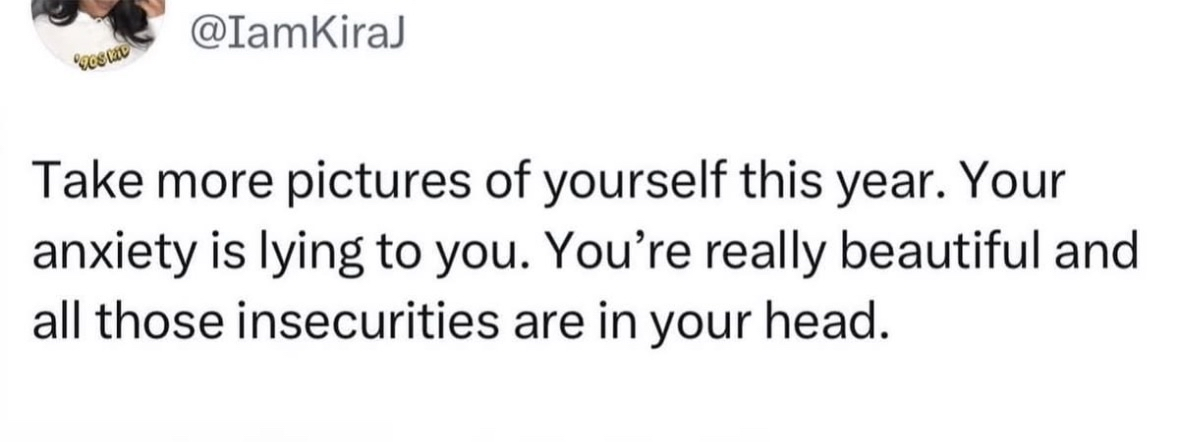 Me deciding to finally accept that my anxiety is a liar and I actually look good.
