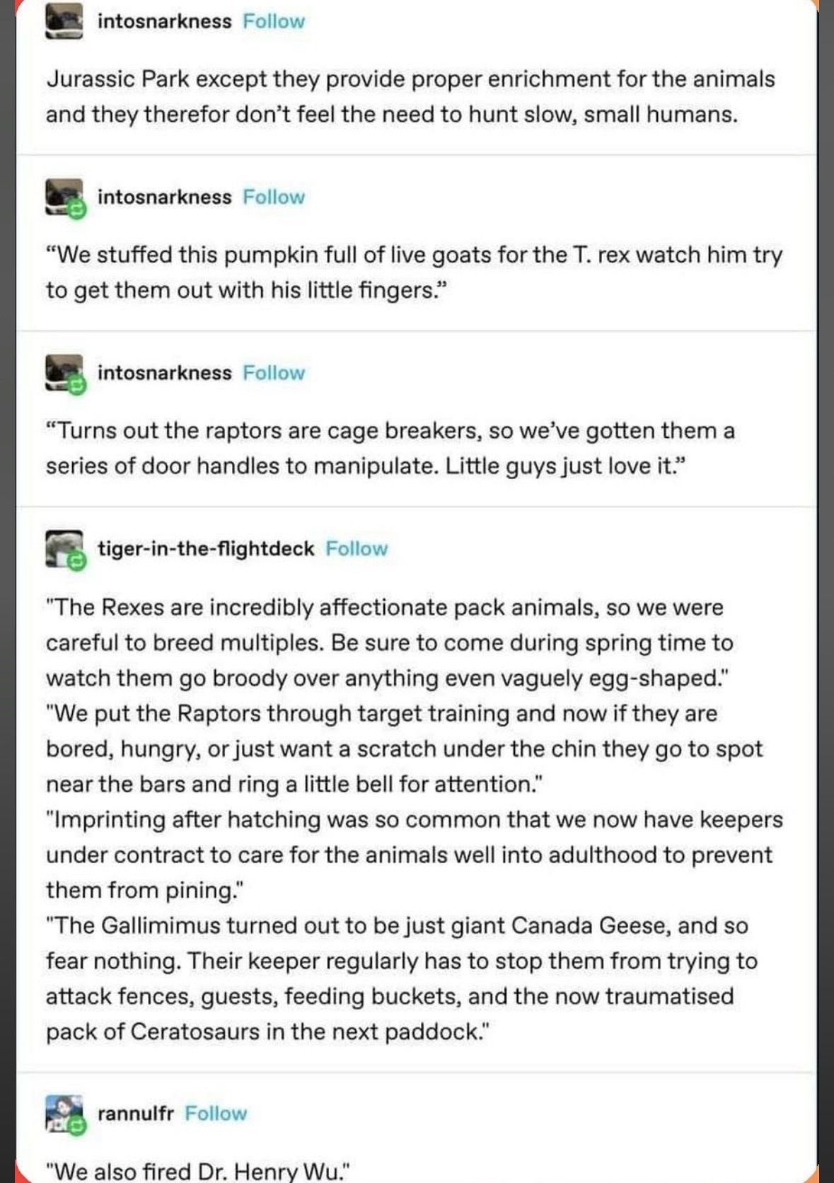 Imagine Jurassic Park but the dinosaurs are this extra