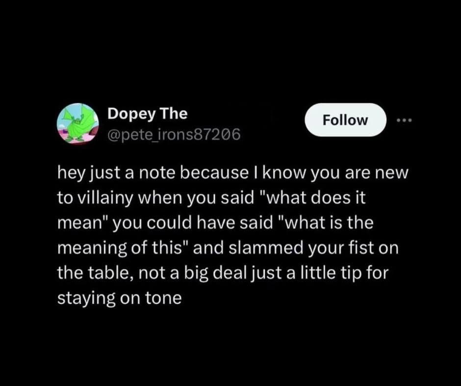 This tweet is seriously giving me villain coaching vibes, like it's a bad guy finishing school.