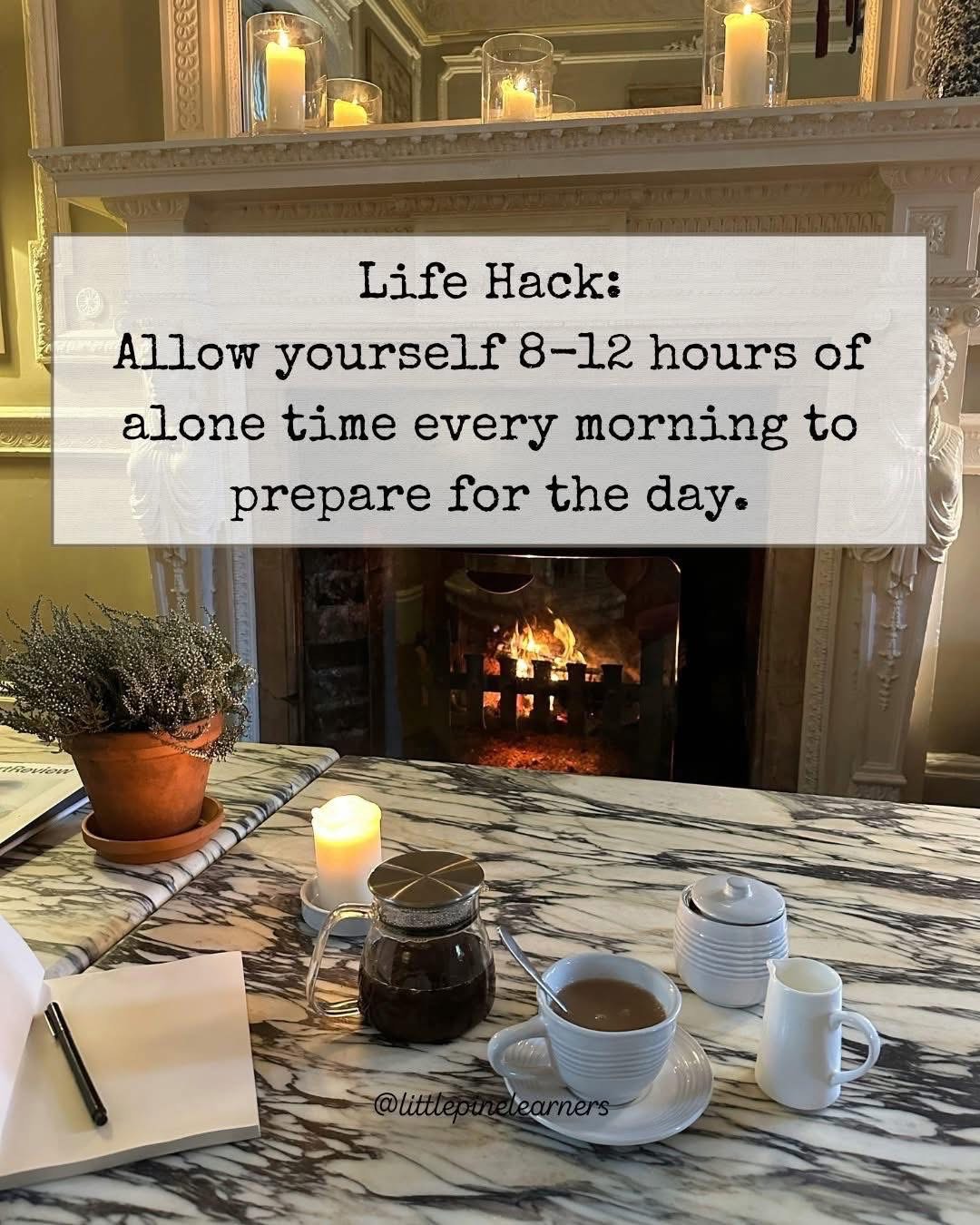My 'life hack' is called sleeping, Brenda.