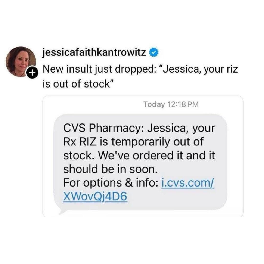 When your personal insult is that your riz is out of stock from CVS
