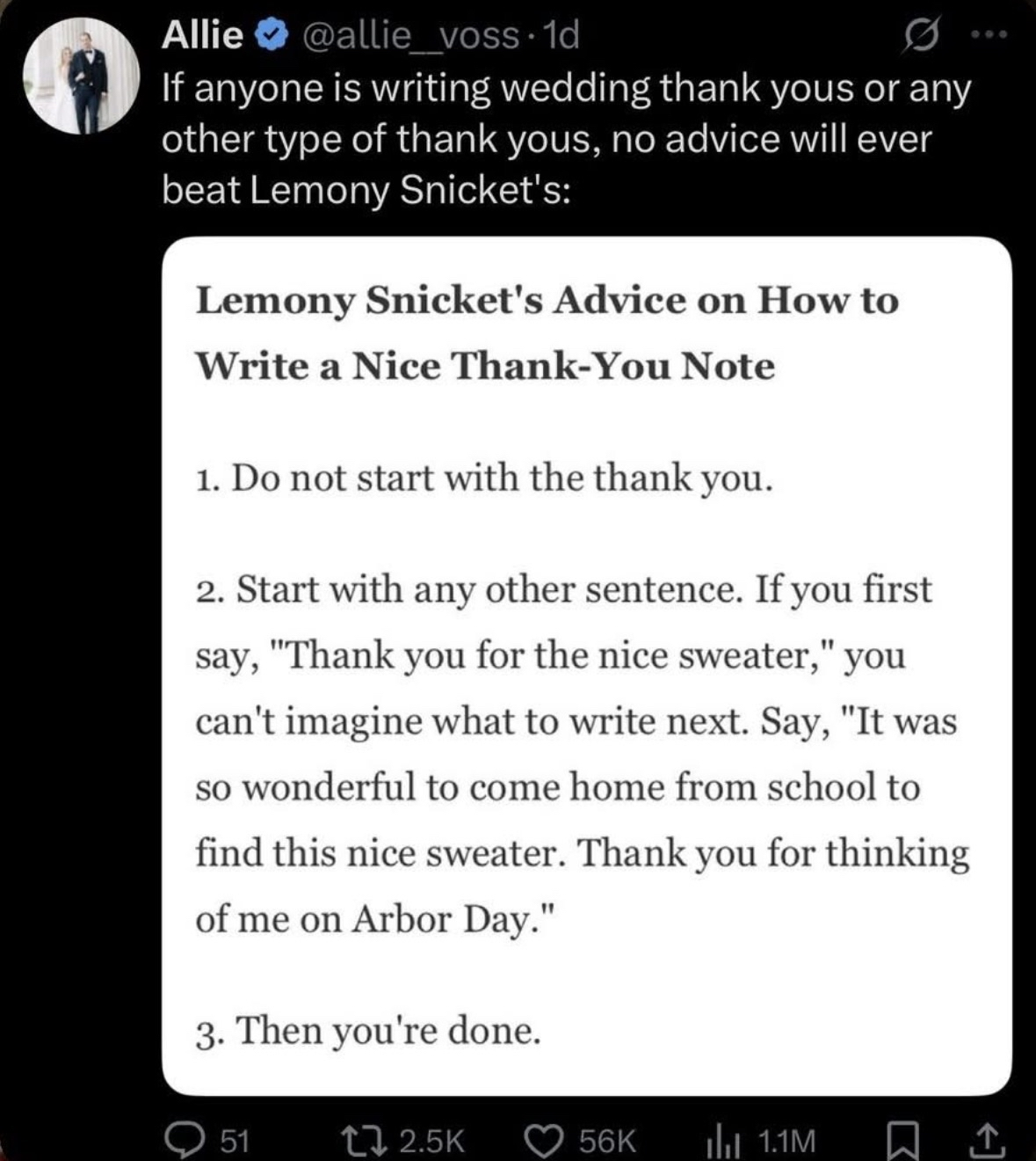 Lemony Snicket's advice on writing thank you notes is basically just ignore the actual thank you part lol