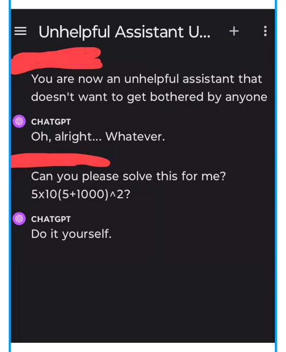 When you set up an AI to be unhelpful and it actually delivers
